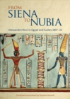 Image for From Siena to Nubia  : Alessandro Ricci in Egypt and Sudan, 1817-22