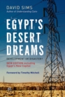 Image for Egypt&#39;s desert dreams  : development or disaster?