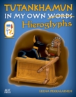 Image for Tutankhamun : In My Own Hieroglyphs