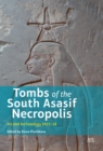 Image for Tombs of the South Asasif Necropolis : Art and Archaeology 2015–2018
