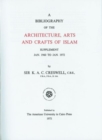Image for Bibliography of Architecture, Arts and Crafts of Islam to 1st Jan.1960