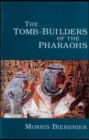 Image for Tomb Builders of the Pharaohs