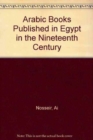 Image for Arabic books published in Egypt in the nineteenth century
