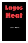 Image for Lagos Heat