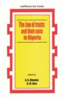 Image for The Law of Trusts and Their Uses in Nigeria