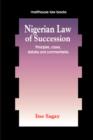 Image for Nigerian Law of Succession : Principles, Cases, Statutes and Commentaries