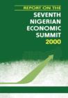 Image for Report on the Seventh Nigerian Economic Summit 2000 : the Making of a Judge