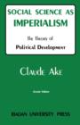 Image for Social science as imperialism  : a theory of political development
