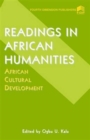 Image for Readings in African Humanities : African Cultural Development