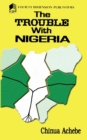 Image for The trouble with Nigeria