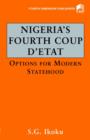 Image for Nigeria&#39;s Fourth Coup D&#39;etat
