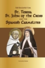Image for St. Teresa, St. John of the Cross and the Spanish Carmelites