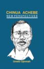 Image for Chinua Achebe : New Perspectives