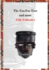 Image for The Foo-Foo Tree and more Efik Folktales