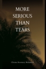 Image for More Serious Than Tears