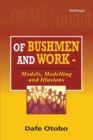 Image for Of Bushmen and Work