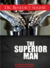 Image for Superior Man: Discovering and Exercising Your Authority in Christ