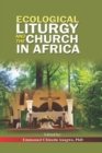 Image for Ecological Liturgy and the Church in Africa