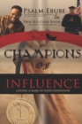 Image for Champions of Influence : Leaving a Mark in Your Generation