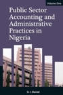 Image for Public Sector Accounting and Administrative Practices in Nigeria. Vol. 1