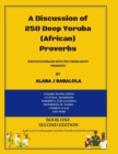 Image for A Discussion Of 250 Deep Yoruba (African) Proverbs
