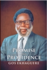 Image for Promise and Providence : The Autobiography of GOS Ekhaguere