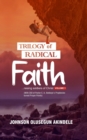 Image for Trilogy of Radical Faith