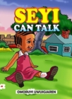 Image for Seyi Can Talk