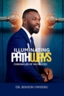 Image for Illuminating Pathways: Chronicles of an MD/CEO