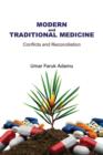 Image for Modern and Traditional Medicine. Conflicts and Reconciliation