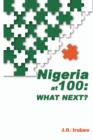 Image for Nigeria at 100 : What Next?