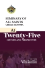 Image for Seminary of All Saints Uhiele-Ekpoma at Twenty Five : History and Perspectives