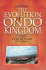 Image for Evolution of Ondo Kingdom Over 500 years (1510-2010+)