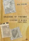 Image for Soldiers of Fortune: A History of Nigeria (1983-1993)