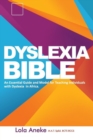 Image for Dyslexia Bible : An Essential Guide and Model for Teaching Individuals with Dyslexia in Africa