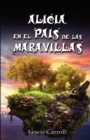 Image for Alicia En El Pais de Las Maravillas / Alice&#39;s Adventures in Wonderland, Ilustrado (Spanish Edition)