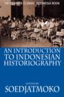 Image for An Introduction to Indonesian Historiography