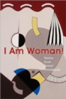 Image for I Am Woman!