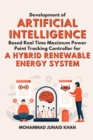 Image for Development of Artificial Intelligence Based Real Time Maximum Power Point Tracking Controller for a Hybrid Renewable Energy System
