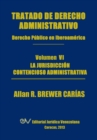 Image for Tratado de Derecho Administrativo. Tomo VI. La Jurisdiccion Contencioso Administrativa