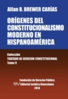 Image for Origenes del Constitucionalismo Moderno En Hispanoamerica. Colecci&#39;on Tratado de Derecho Constitucional, Tomo II