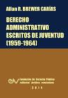 Image for Derecho Administrativo. Escritos de Juventud (1959-1964)