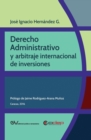 Image for Derecho Administrativo Y Arbitraje Internacional de Inversiones