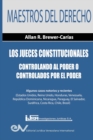 Image for Los Jueces Constitucionales. Controlando al Poder o controlados por el Poder