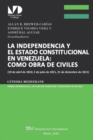 Image for La Independencia Y El Estado Constitucional En Venezuela