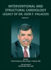Image for INTERVENTIONAL AND STRUCTURAL CARDIOLOGY. Legacy of Dr. Igor F. Palacios, Vol III