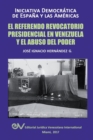 Image for El Referendo Revocatorio Presidencial En Venezuela Y El Abuso del Poder