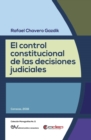 Image for El Control Constitucional de Las Decisiones Judiciales