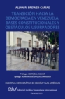Image for Transicion Hacia La Democrcia En Venezuela. Bases Constitucionales Y Obstaculos Usurpadores