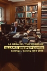 Image for La Obra de / The Works of Allan R Brewer-Carias : Catalogo / Catalog 1960-2019